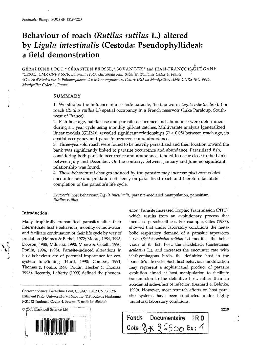 Behaviour of Roach (Rutilus Mtilus L.) Altered by Ligula Intestinalis (Cestoda: Pseudophyllidea): a Field Demonstration