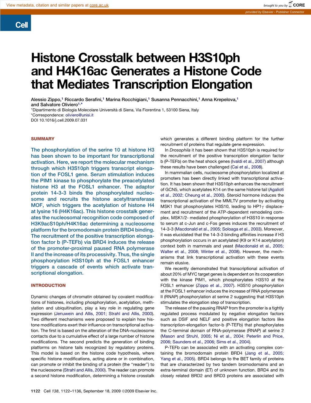 Histone Crosstalk Between H3s10ph and H4k16ac Generates a Histone Code That Mediates Transcription Elongation