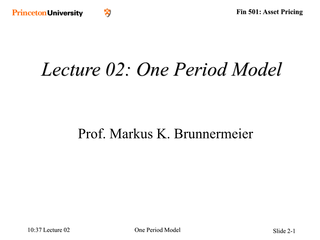 Lecture 02: One Period Model