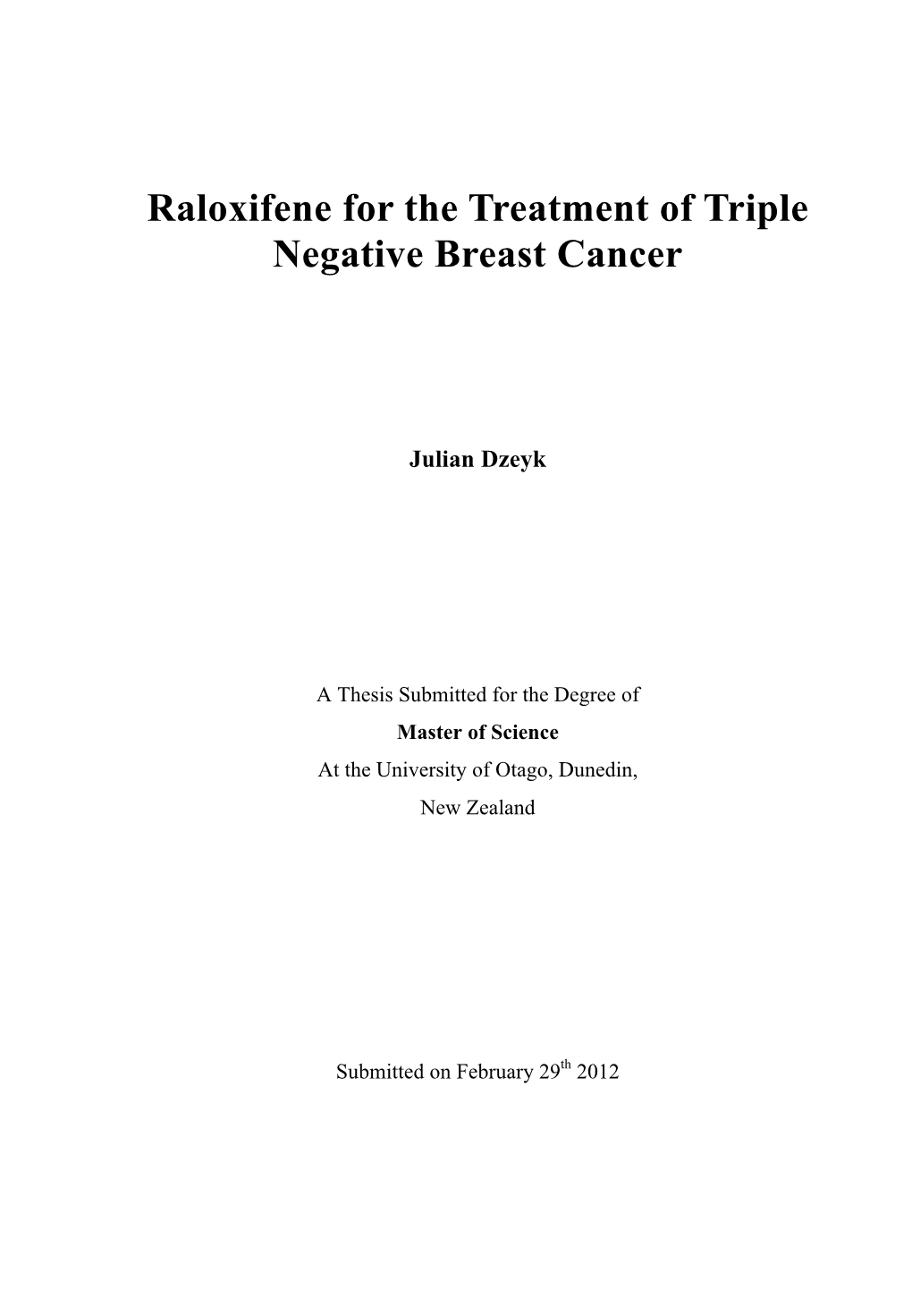 Raloxifene for the Treatment of Triple Negative Breast Cancer