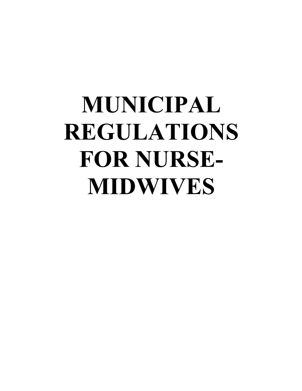 Municipal Regulations for Nurse- Midwives