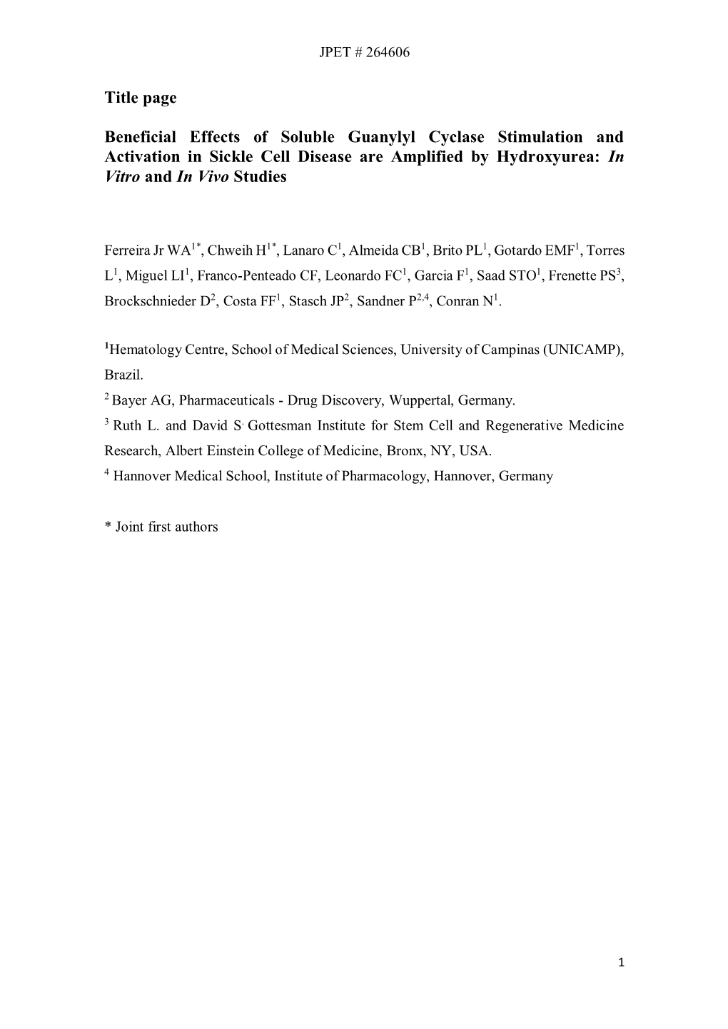 Beneficial Effects of Soluble Guanylyl Cyclase Stimulation and Activation in Sickle Cell Disease Are Amplified by Hydroxyurea: in Vitro and in Vivo Studies