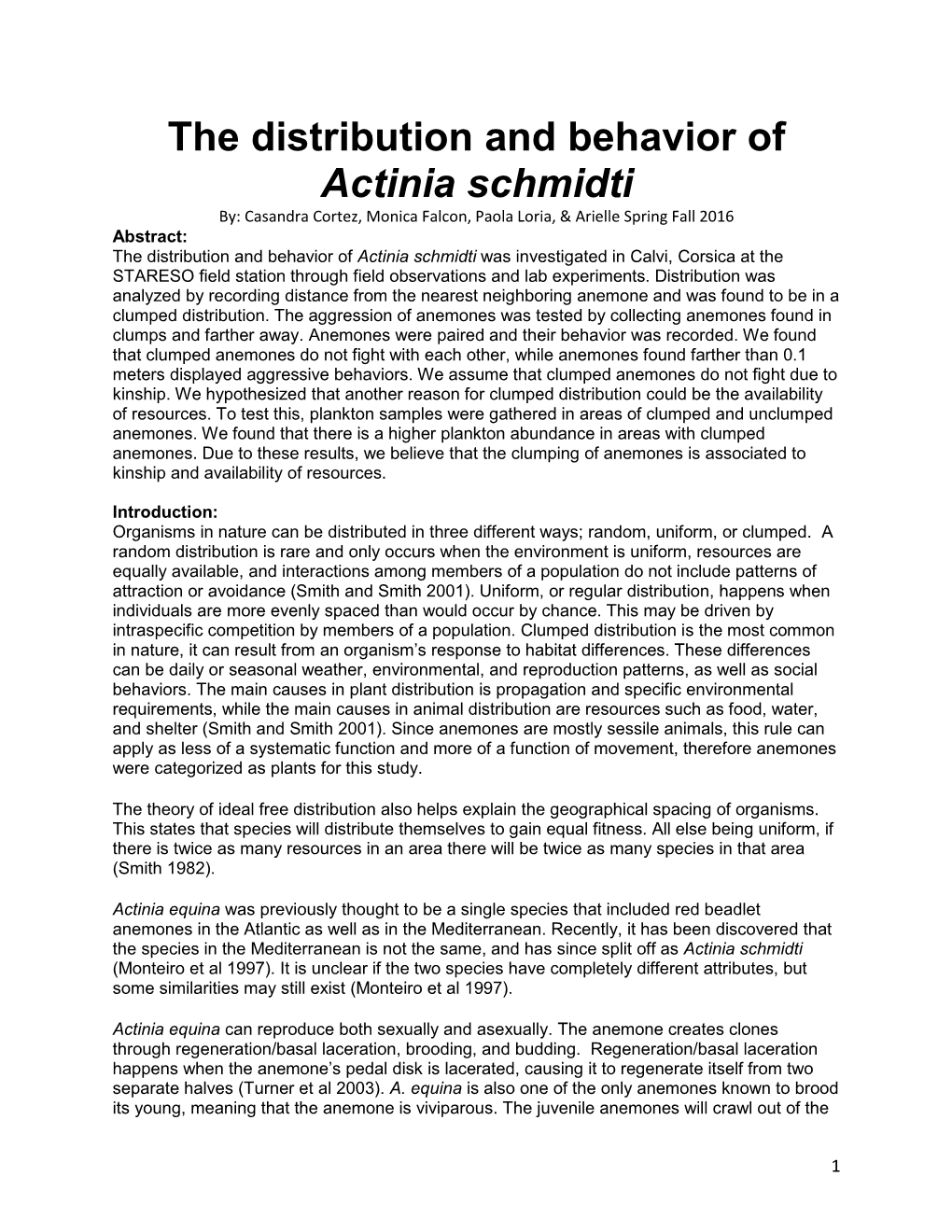 The Distribution and Behavior of Actinia Schmidti