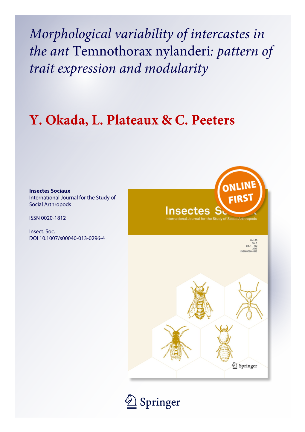 Morphological Variability of Intercastes in the Ant Temnothorax Nylanderi: Pattern of Trait Expression and Modularity