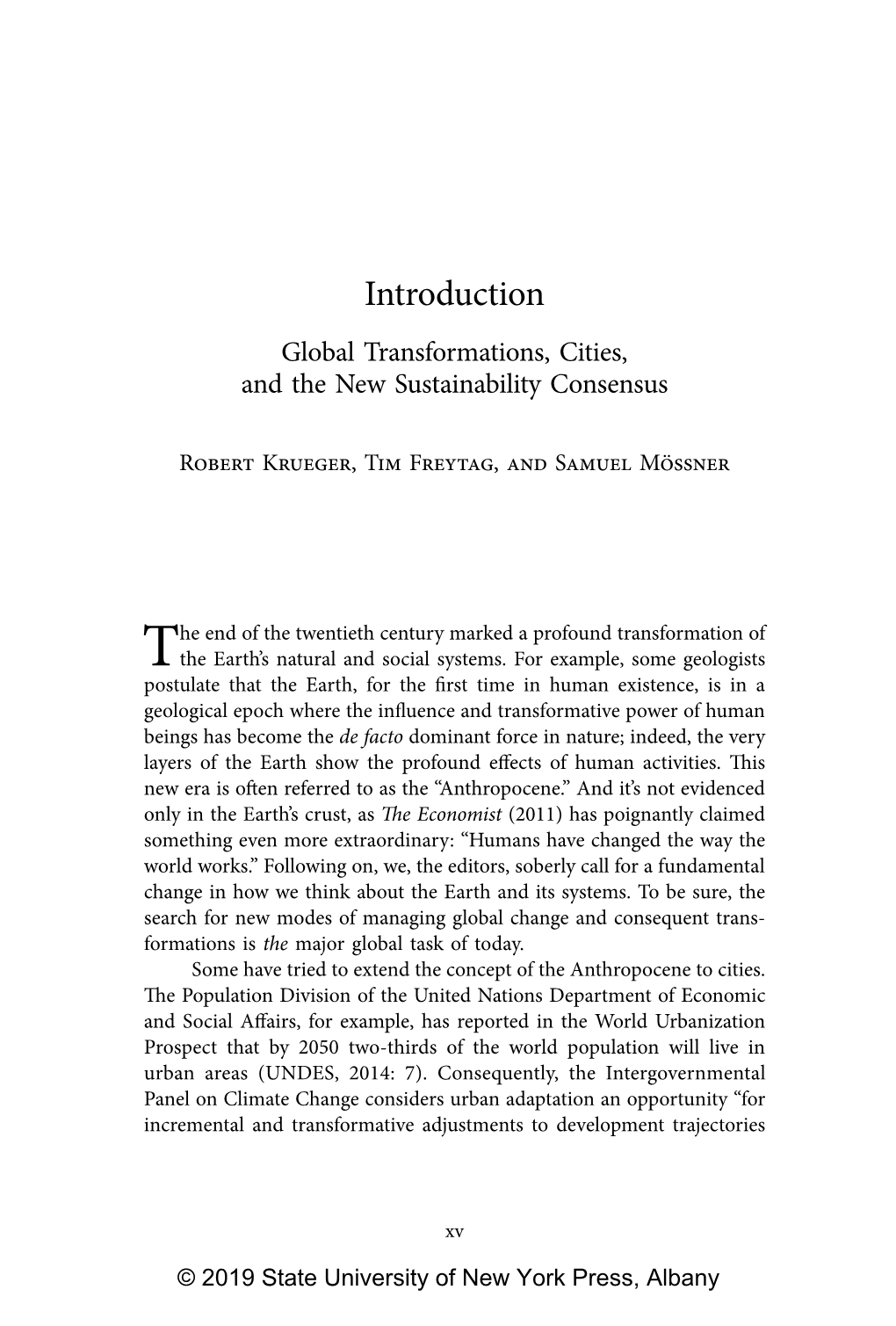 Introduction Global Transformations, Cities, and the New Sustainability Consensus