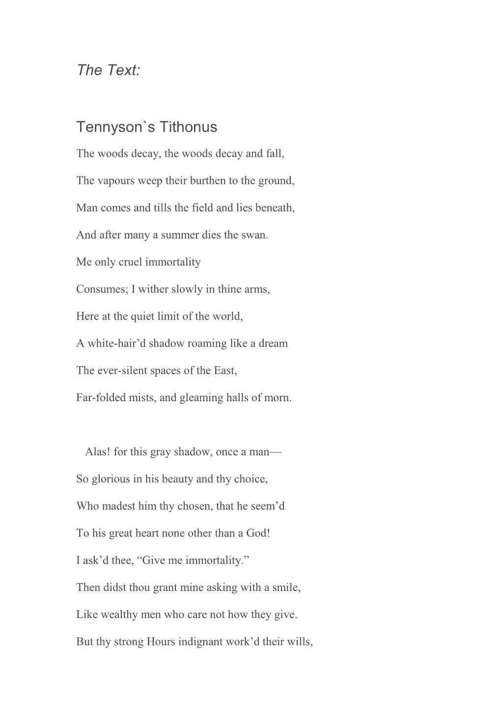 The Text: Tennyson`S Tithonus