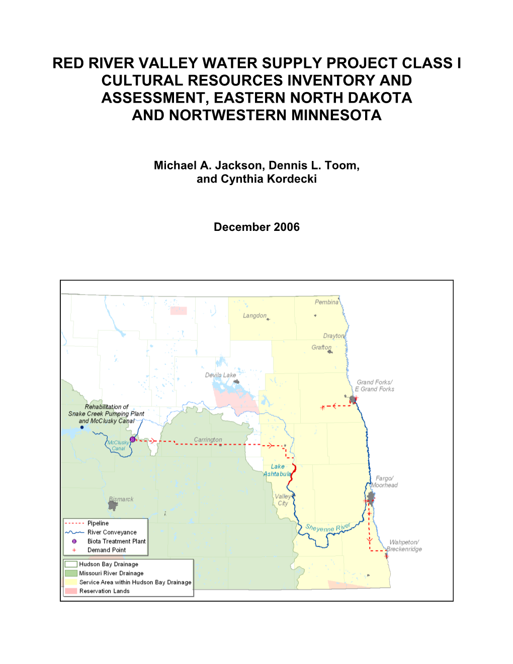 Red River Valley Water Supply Project Class I Cultural Resources Inventory and Assessment, Eastern North Dakota and Nortwestern Minnesota