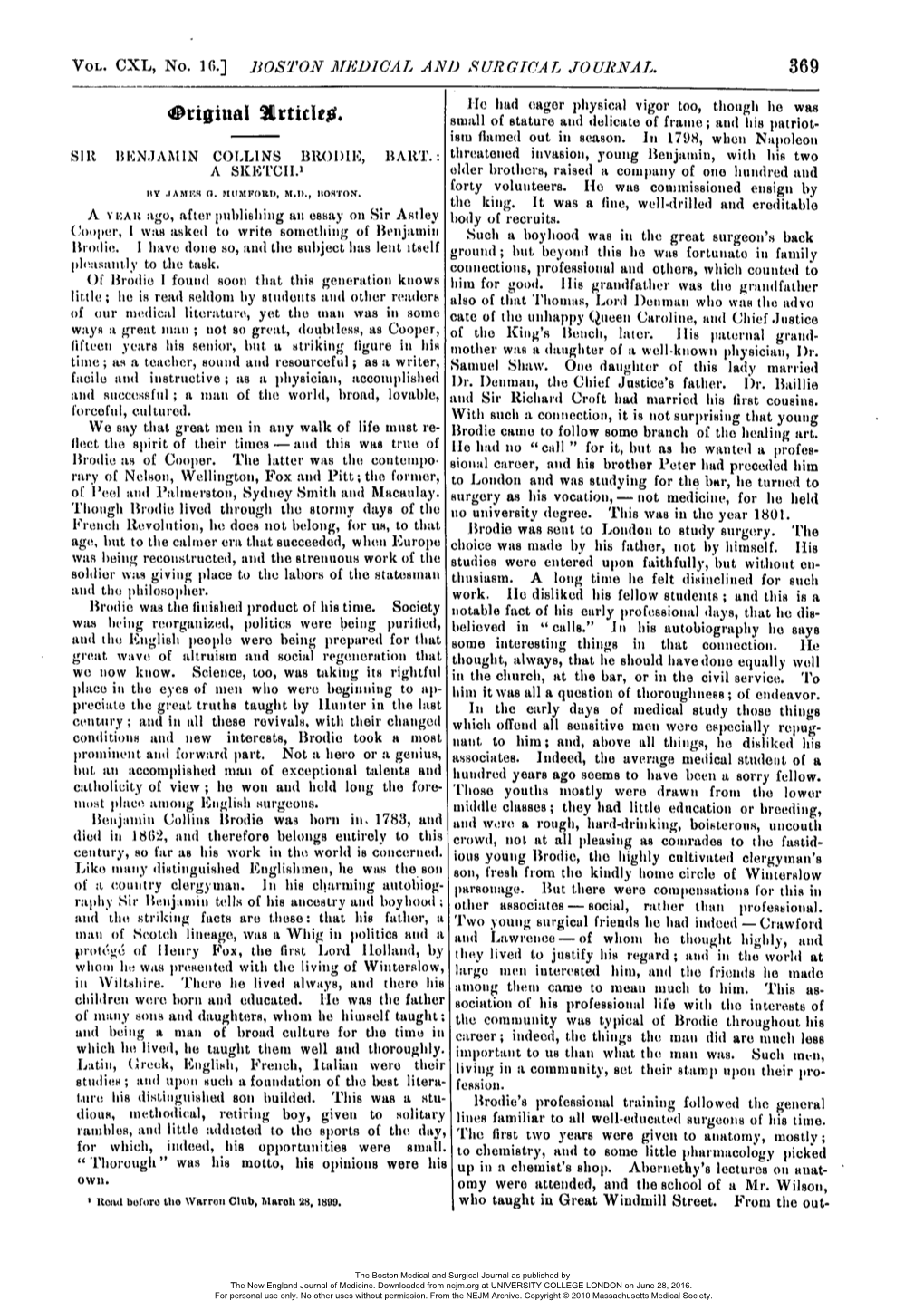 SIR BENJAMIN COLLINS BRODIE, BART.: Threatened Invasion, Young Benjamin, with His Two a SKETCH.1 Elder Brothers, Raised a Company of One Hundred and Volunteers