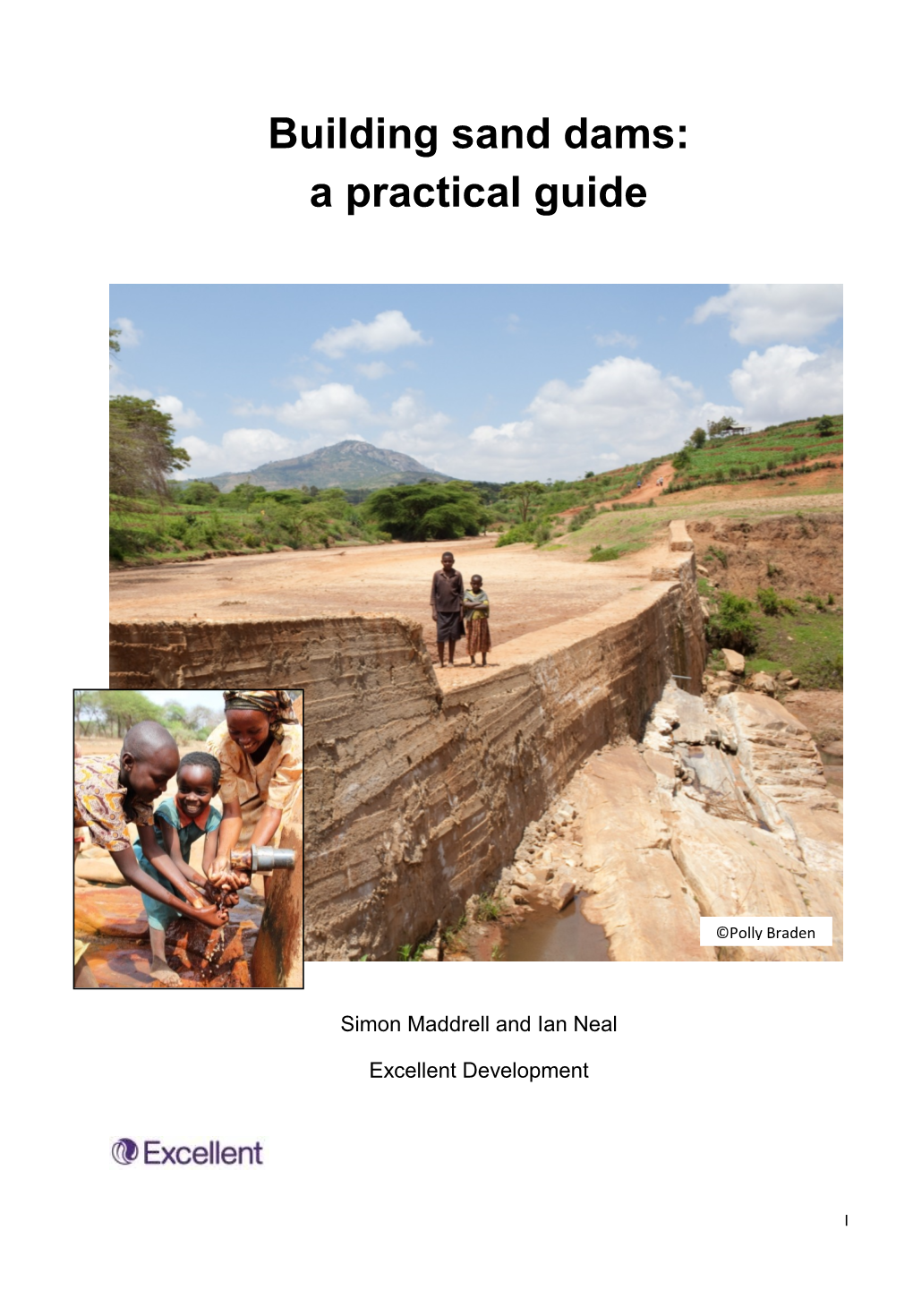 Building Sand Dams: a Practical Guide