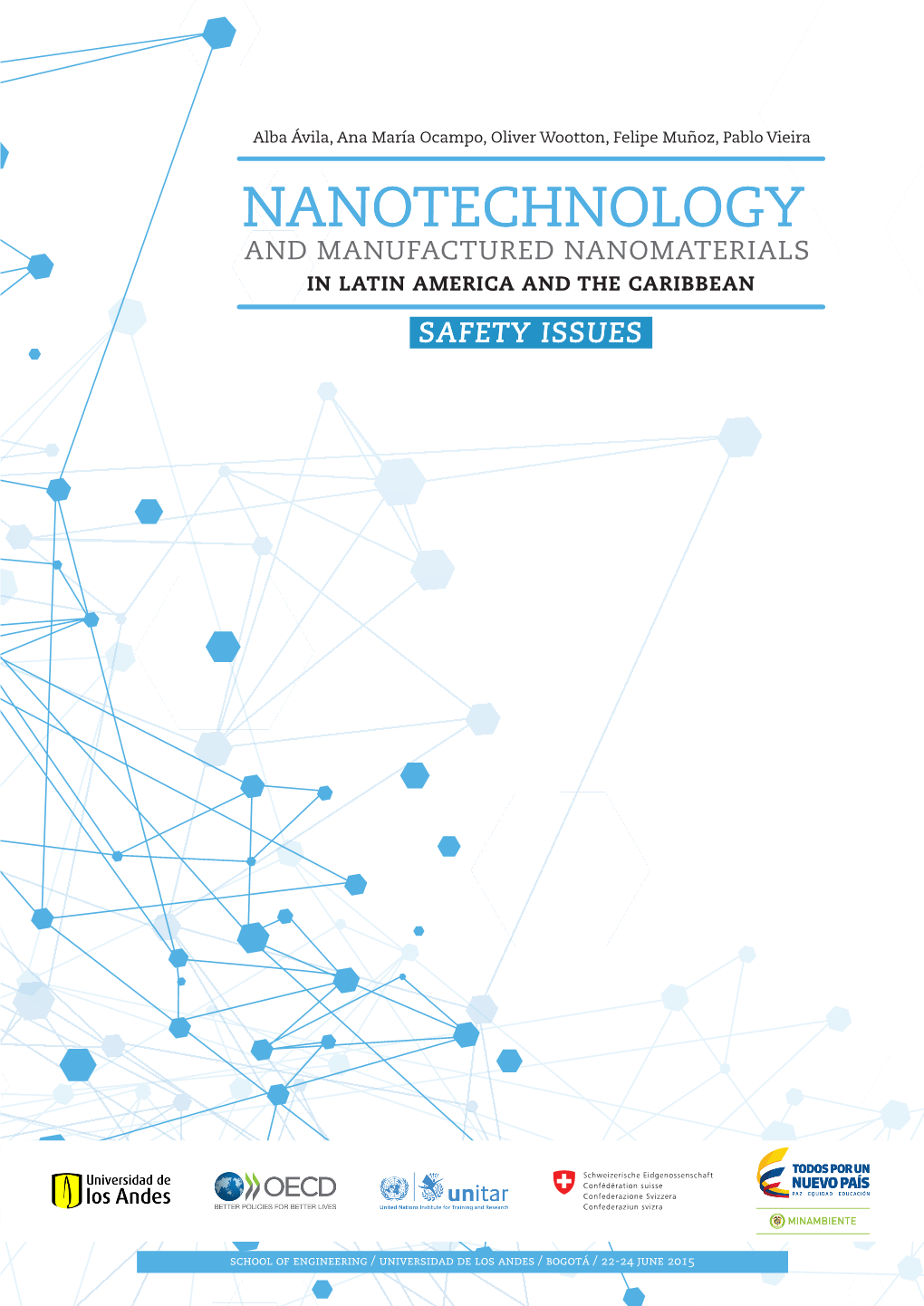 Nanotechnology and Manufactured Nanomaterials in Latin America and the Caribbean Safety Issues