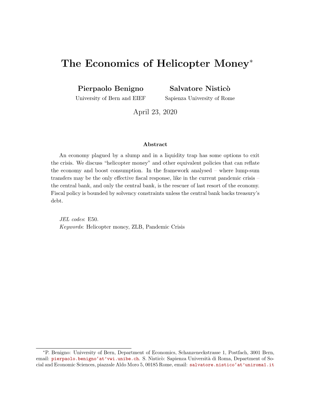 The Economics of Helicopter Money∗
