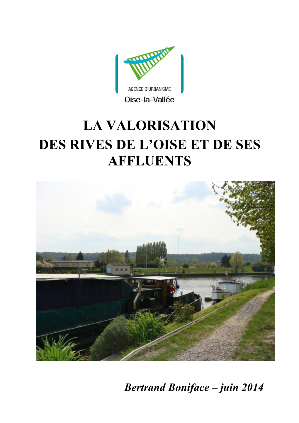 La Valorisation Des Rives De L'oise Et De Ses Affluents