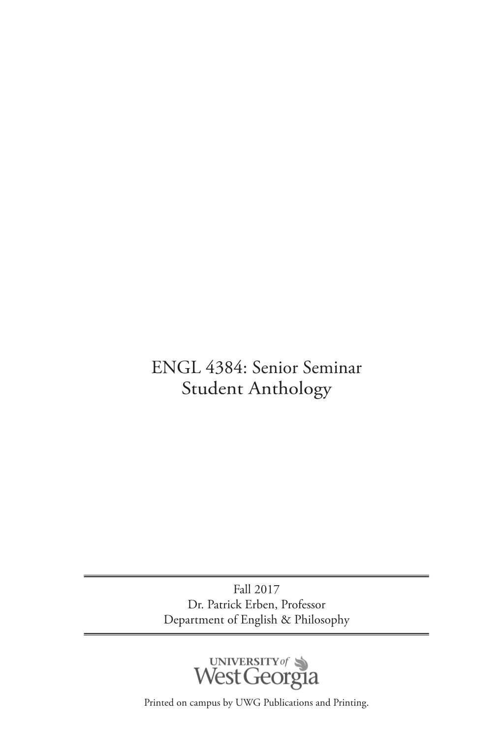 ENGL 4384: Senior Seminar Student Anthology