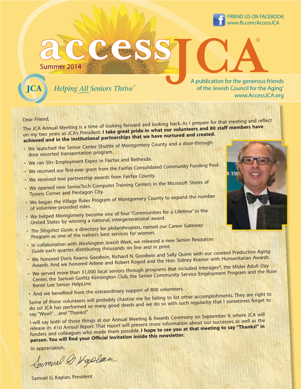 Summer 2014 a Publication for the Generous Friends ® JCA of the Jewish Council for the Aging®