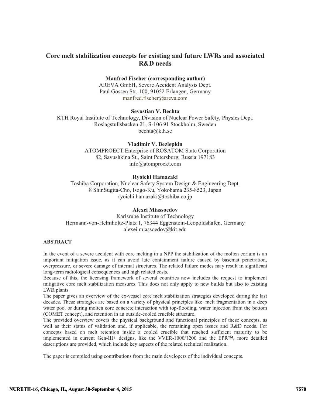 Core Melt Stabilization Concepts for Existing and Future Lwrs and Associated R&D Needs