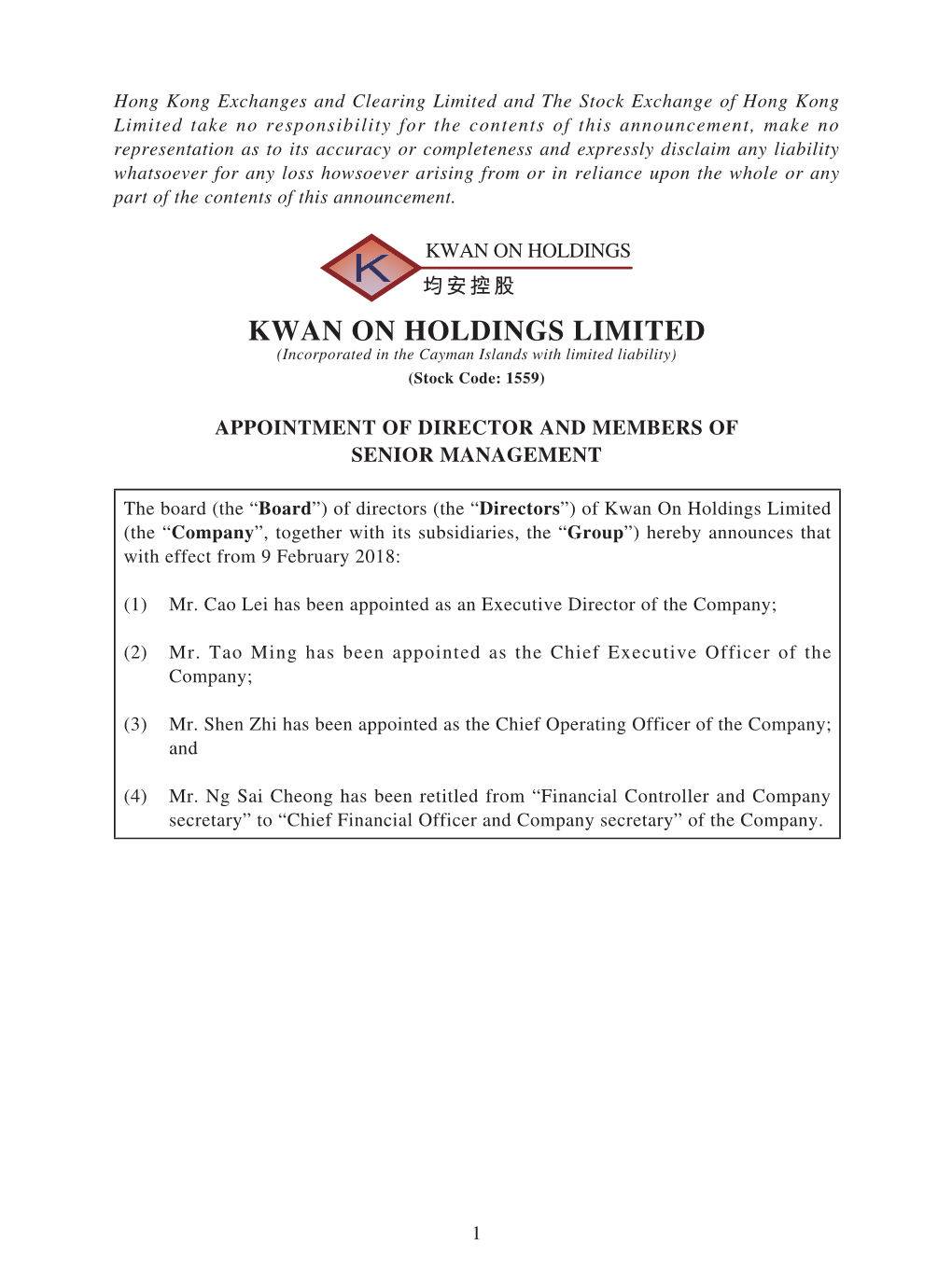 KWAN on HOLDINGS LIMITED (Incorporated in the Cayman Islands with Limited Liability) (Stock Code: 1559)