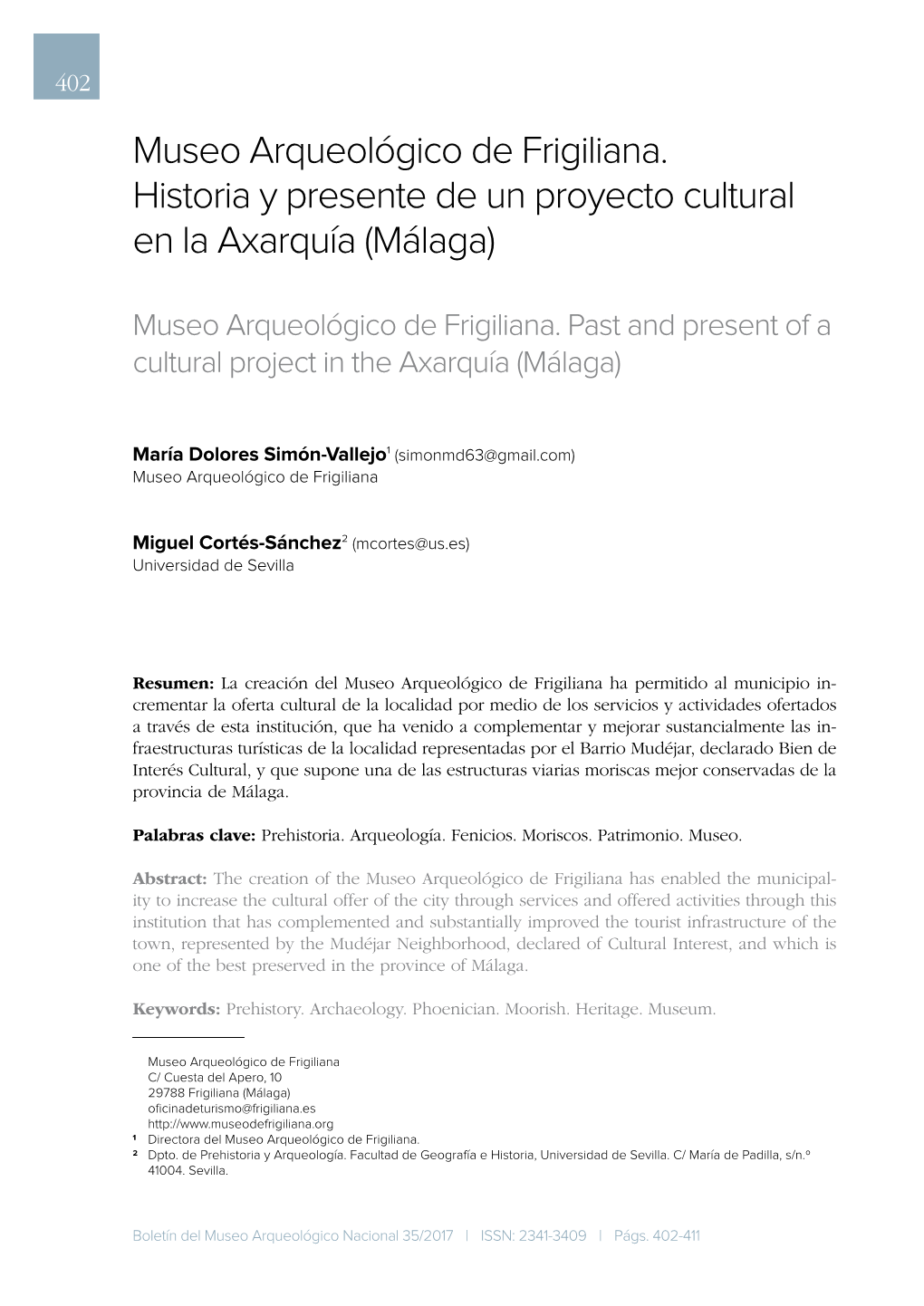 Museo Arqueológico De Frigiliana. Historia Y Presente De Un Proyecto Cultural En La Axarquía (Málaga)