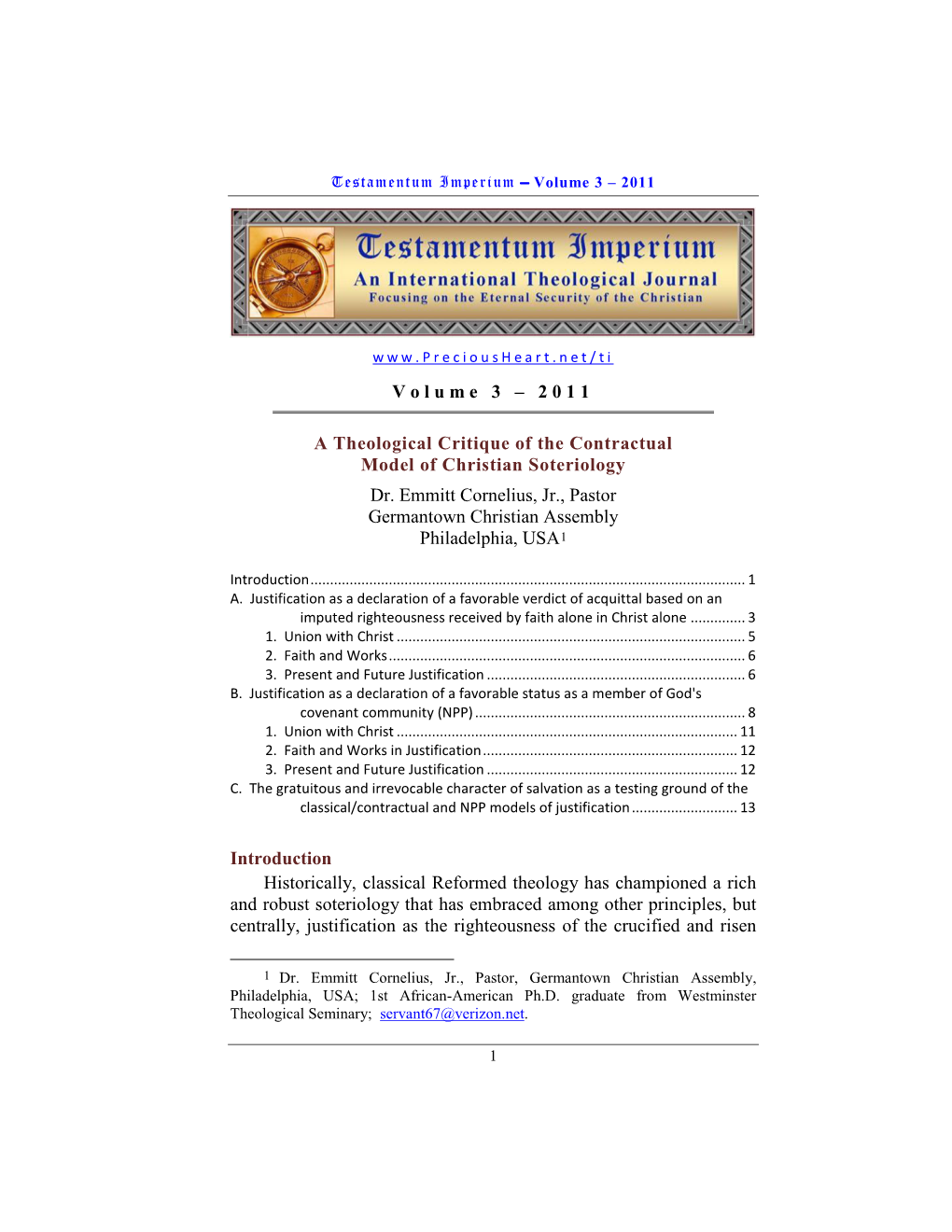 Volume 3 – 2011 a Theological Critique of the Contractual Model of Christian Soteriology Dr. Emmitt Cornelius, Jr., Pastor Ge