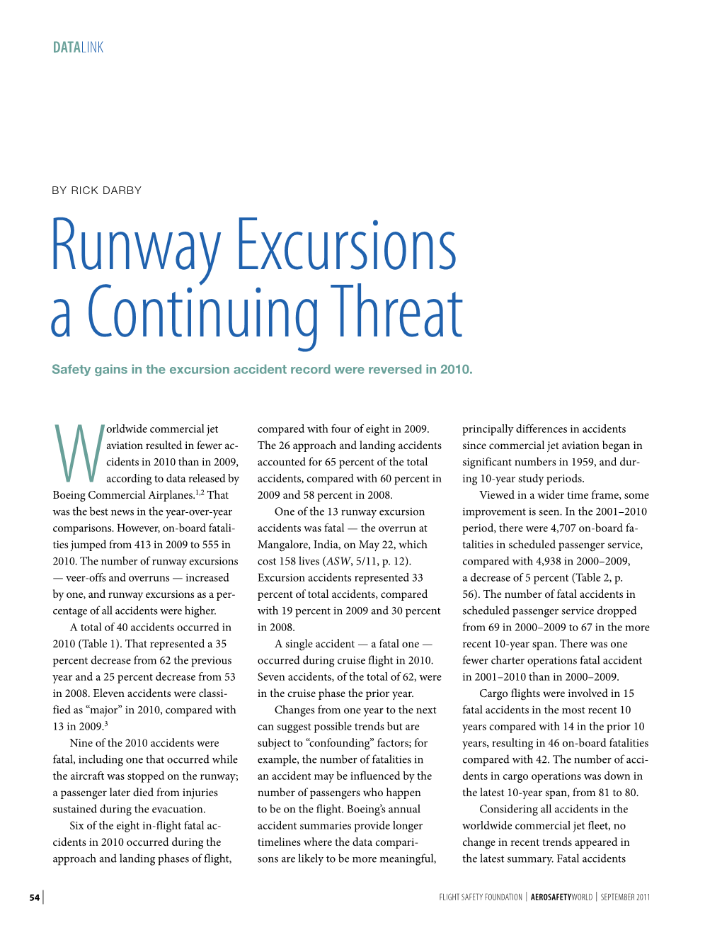 Runway Excursions a Continuing Threat Safety Gains in the Excursion Accident Record Were Reversed in 2010