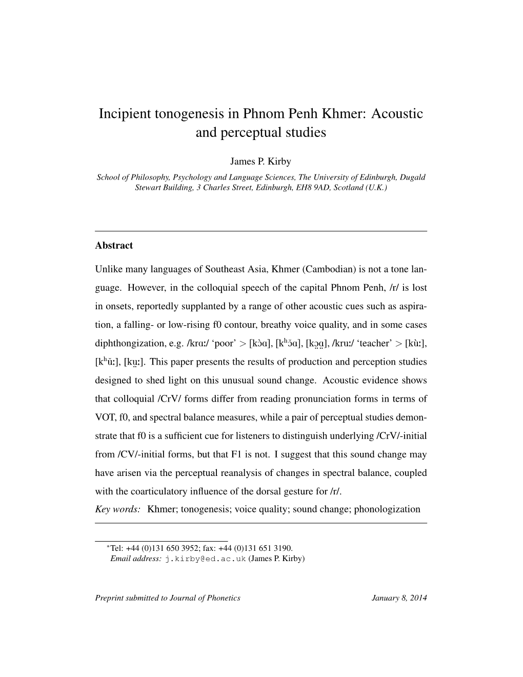 Incipient Tonogenesis in Phnom Penh Khmer: Acoustic and Perceptual Studies