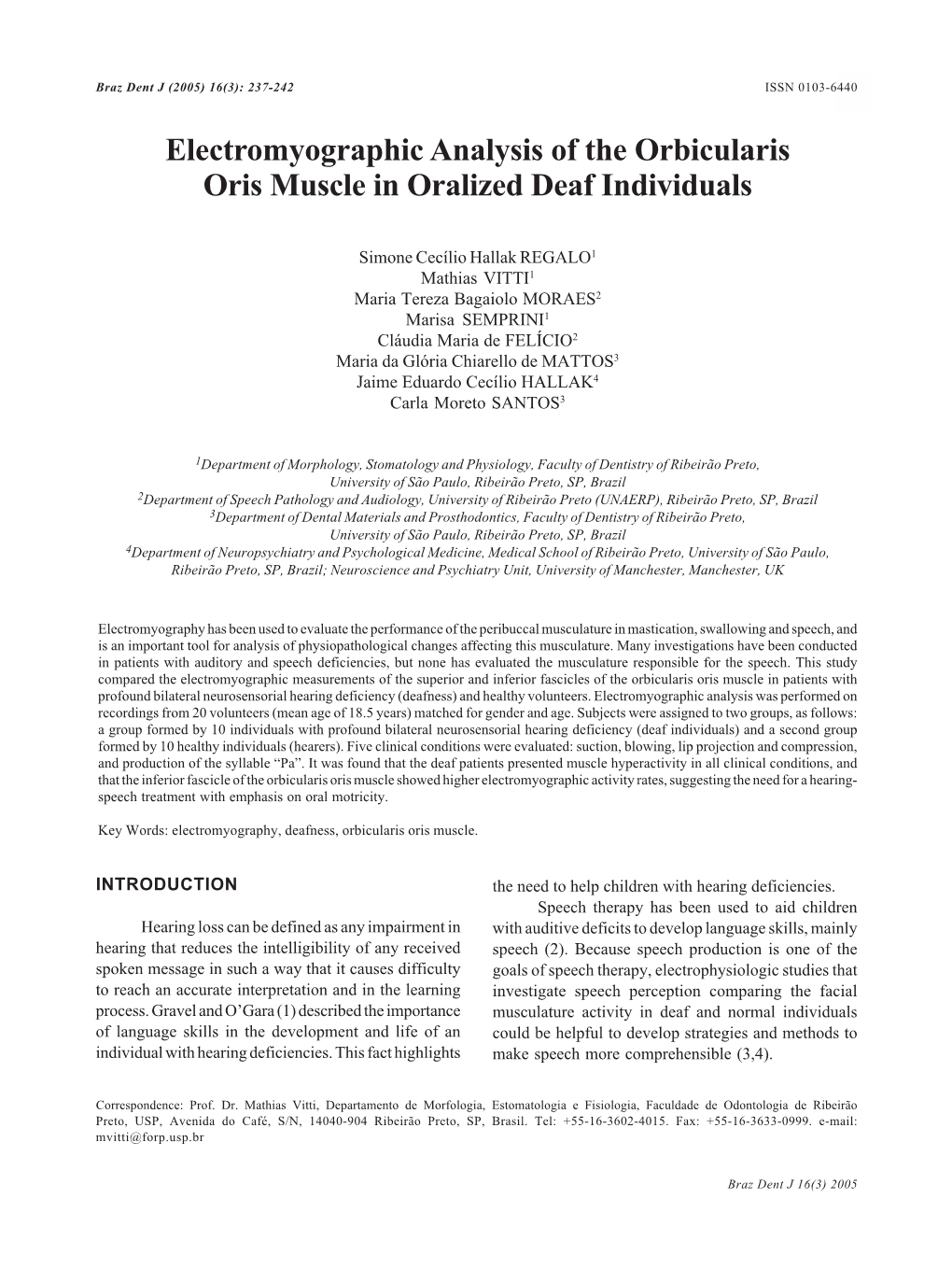 Electromyographic Analysis of the Orbicularis Oris Muscle in Oralized Deaf Individuals