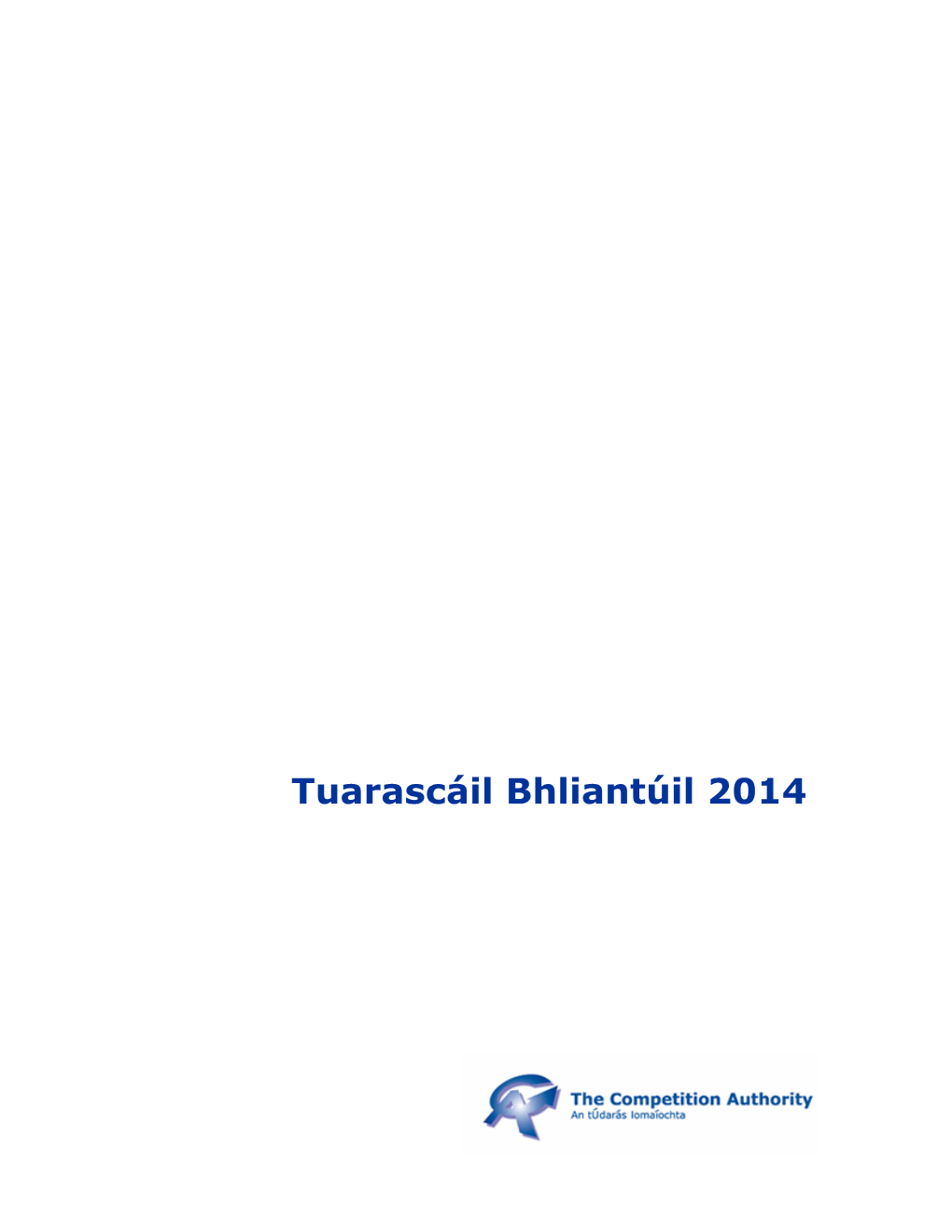 Tuarascáil Bhliantúil 2014