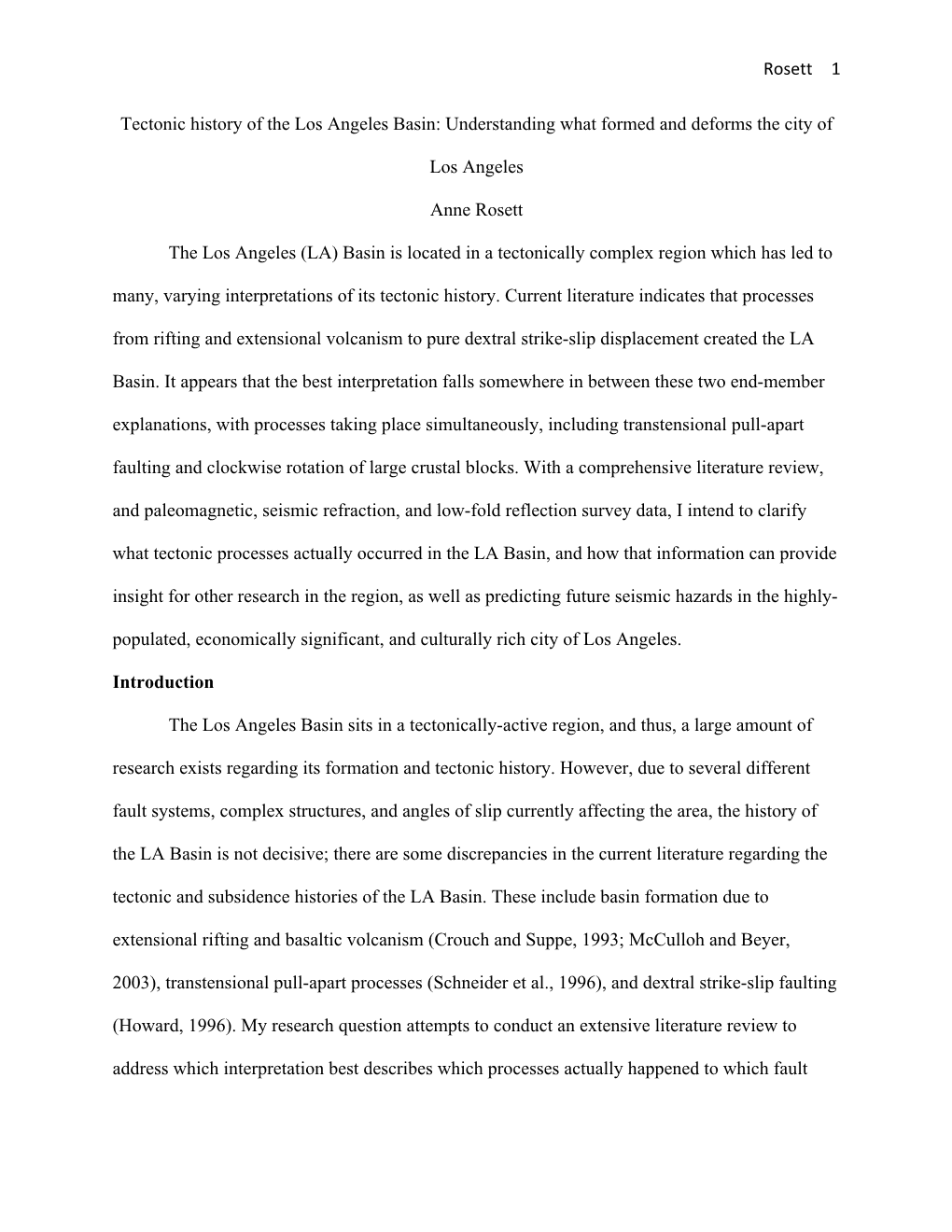 Rosett 1 Tectonic History of the Los Angeles Basin: Understanding What