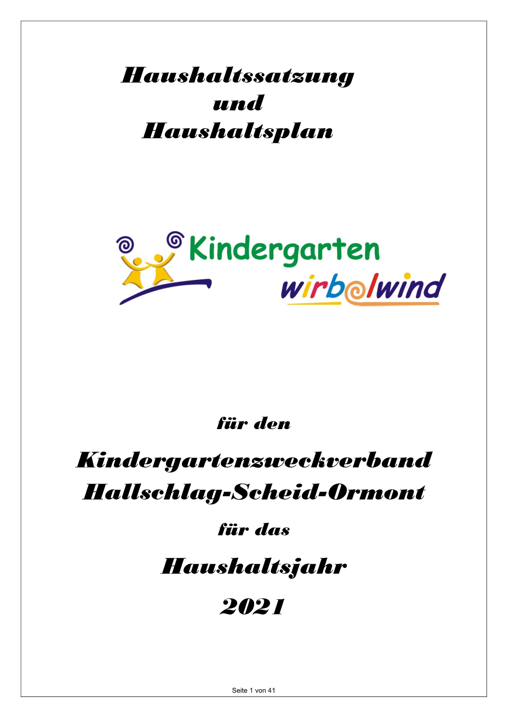 Kindergartenzweckverband Hallschlag-Scheid-Ormont Für Das Haushaltsjahr
