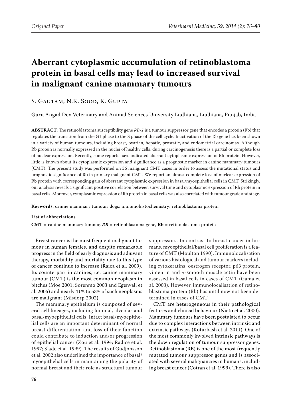 Aberrant Cytoplasmic Accumulation of Retinoblastoma Protein in Basal Cells May Lead to Increased Survival in Malignant Canine Mammary Tumours