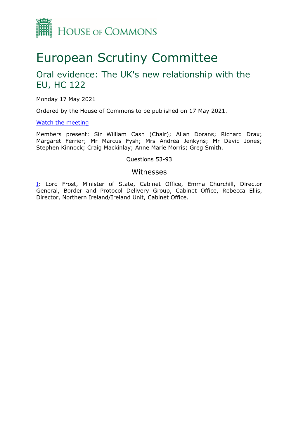 European Scrutiny Committee Oral Evidence: the UK's New Relationship with the EU, HC 122