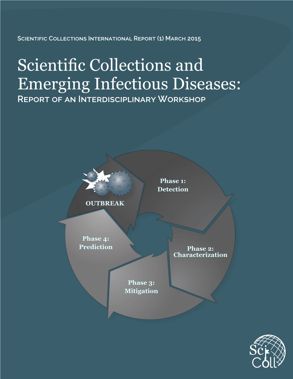 Scientific Collections and Emerging Infectious Diseases: Report of an Interdisciplinary Workshop