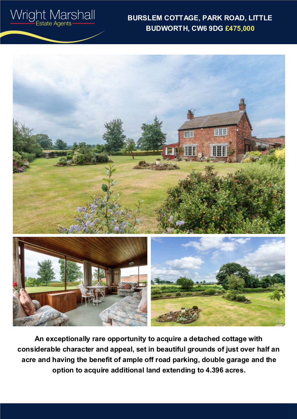 Burslem Cottage, Park Road, Little Budworth, Cw6 9Dg £475,000