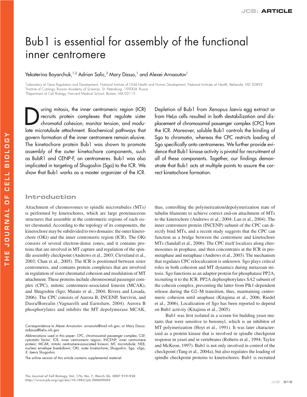 Bub1 Is Essential for Assembly of the Functional Inner Centromere