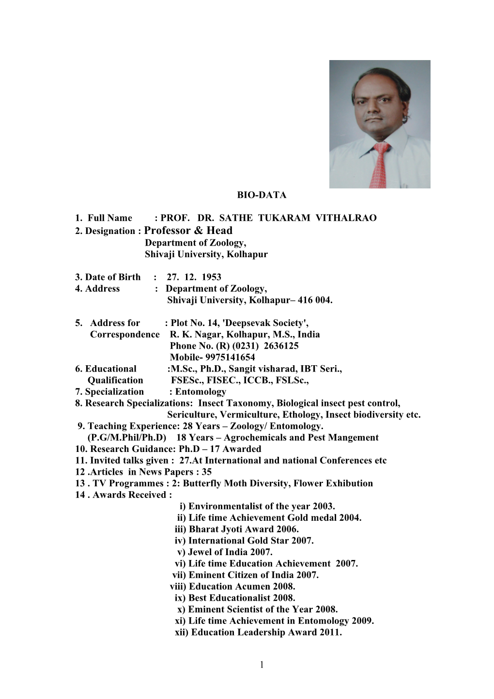 1. Full Name : PROF. DR. SATHE TUKARAM VITHALRAO