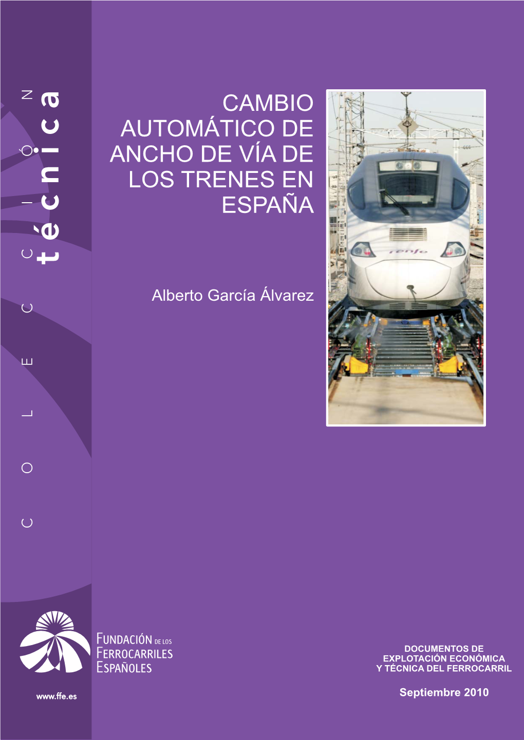 Cambio Automático De Ancho De Vía De Los Trenes En España