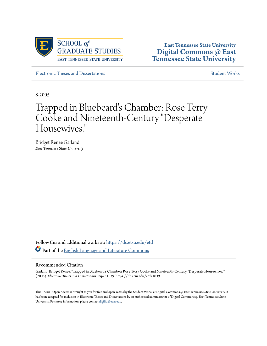 Trapped in Bluebeard's Chamber: Rose Terry Cooke and Nineteenth-Century "Desperate Housewives." Bridget Renee Garland East Tennessee State University