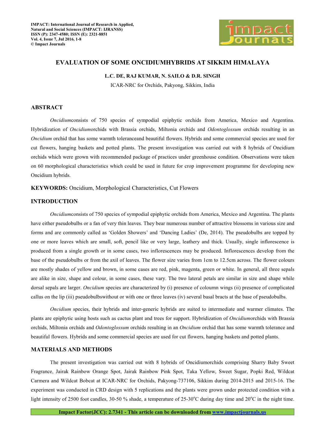 Evaluation of Some Oncidium Hybrids at Sikkim Himalaya