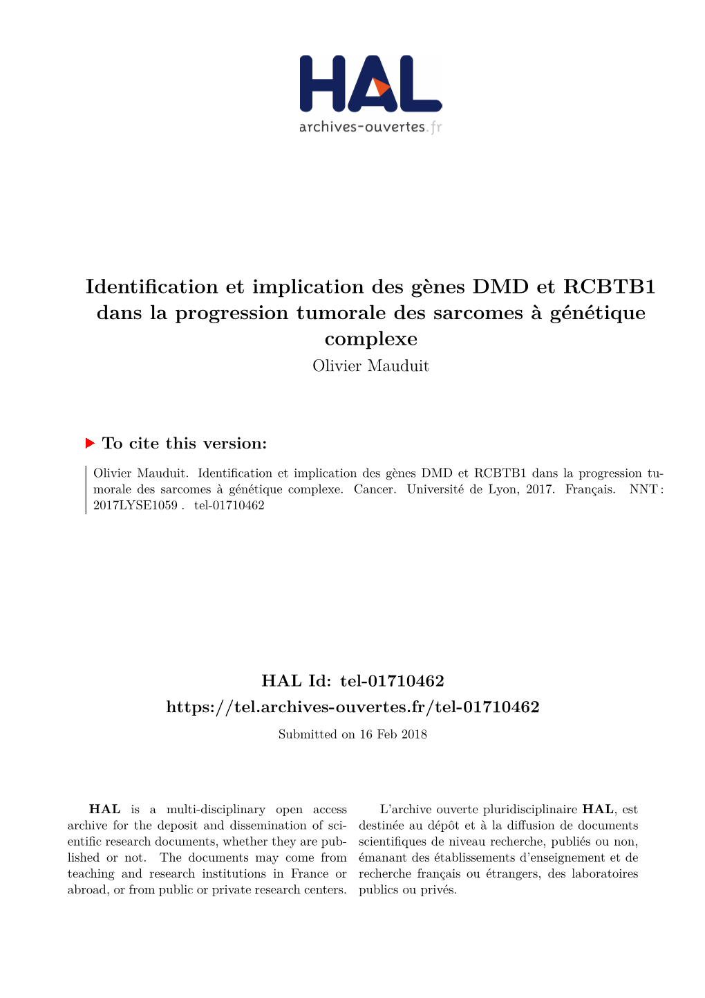 Identification Et Implication Des Gènes DMD Et RCBTB1 Dans La Progression Tumorale Des Sarcomes À Génétique Complexe Olivier Mauduit