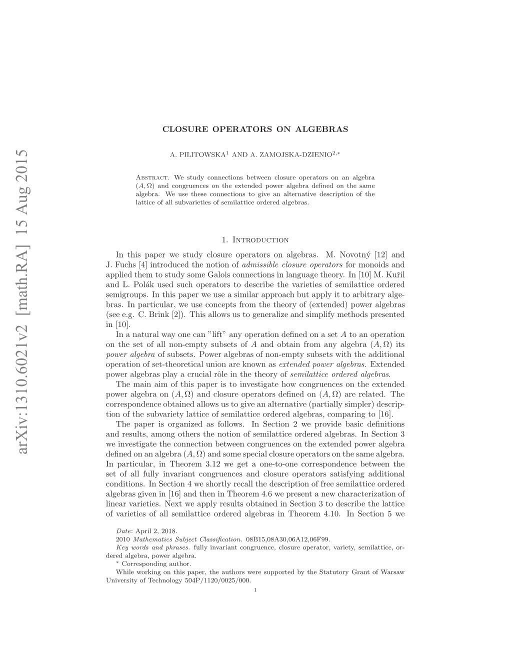 CLOSURE OPERATORS on ALGEBRAS 3 Extended Power Algebra (P>0A, Ω, ∪) Is a Semilattice Ordered ✵-Algebra