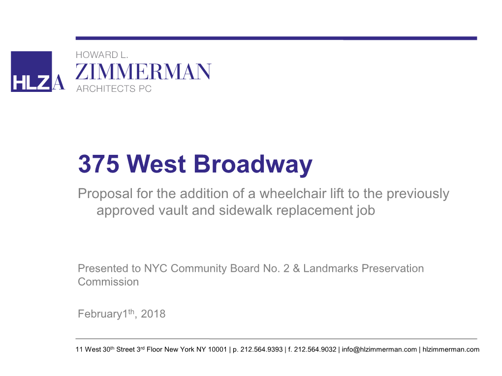 375 West Broadway Proposal for the Addition of a Wheelchair Lift to the Previously Approved Vault and Sidewalk Replacement Job