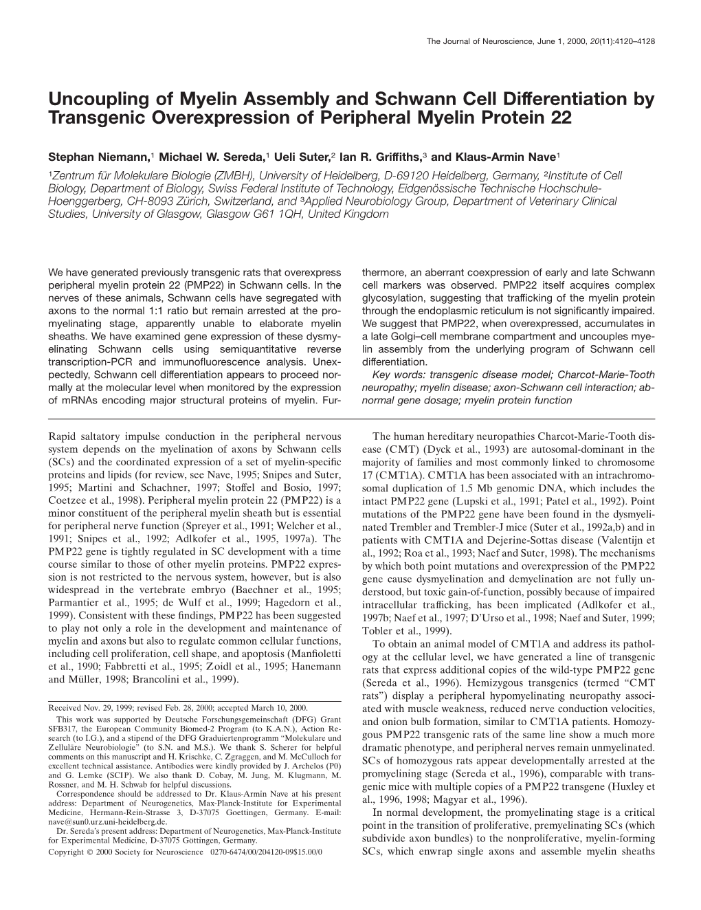 Uncoupling of Myelin Assembly and Schwann Cell Differentiation by Transgenic Overexpression of Peripheral Myelin Protein 22