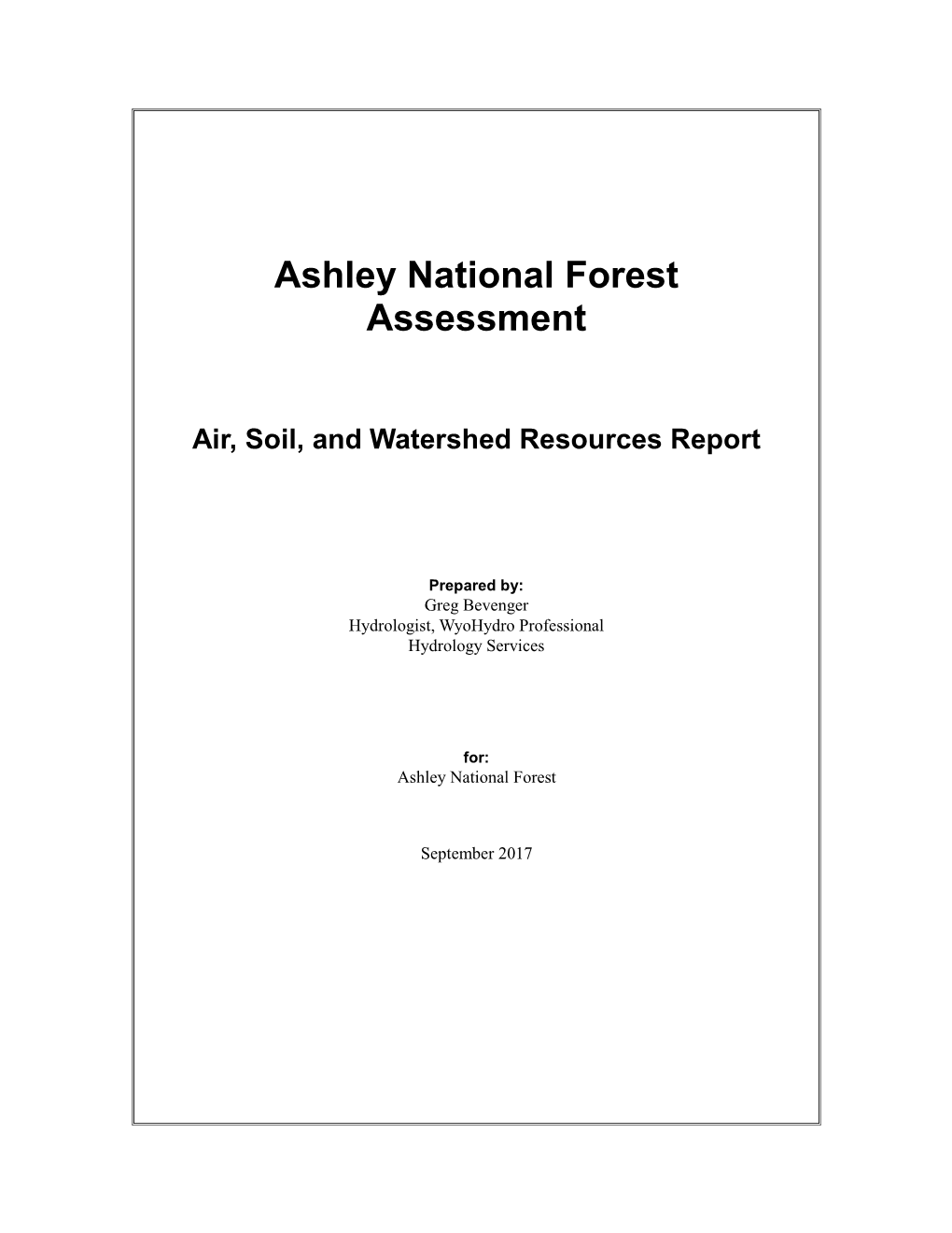 Ashley National Forest Assessment: Air, Soil, and Watershed Resources Report