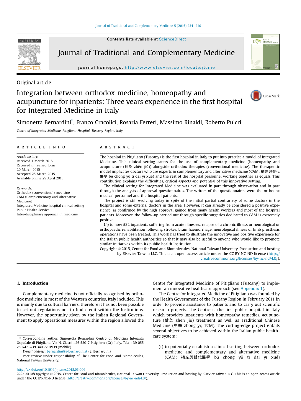 Integration Between Orthodox Medicine, Homeopathy and Acupuncture for Inpatients: Three Years Experience in the ﬁrst Hospital for Integrated Medicine in Italy