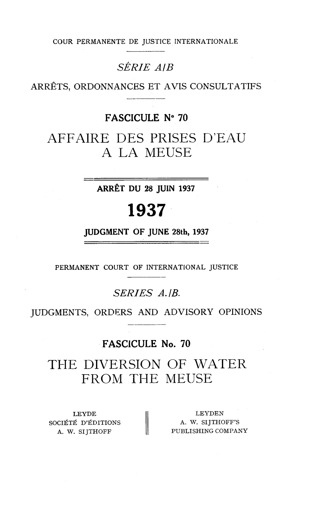 Affaire Des Prises D'eau a La Meuse the Diversion Of