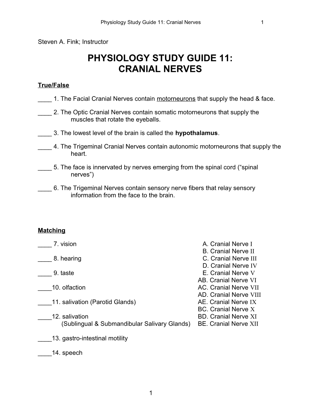 Physiology Study Guide 11: Cranial Nerves 5