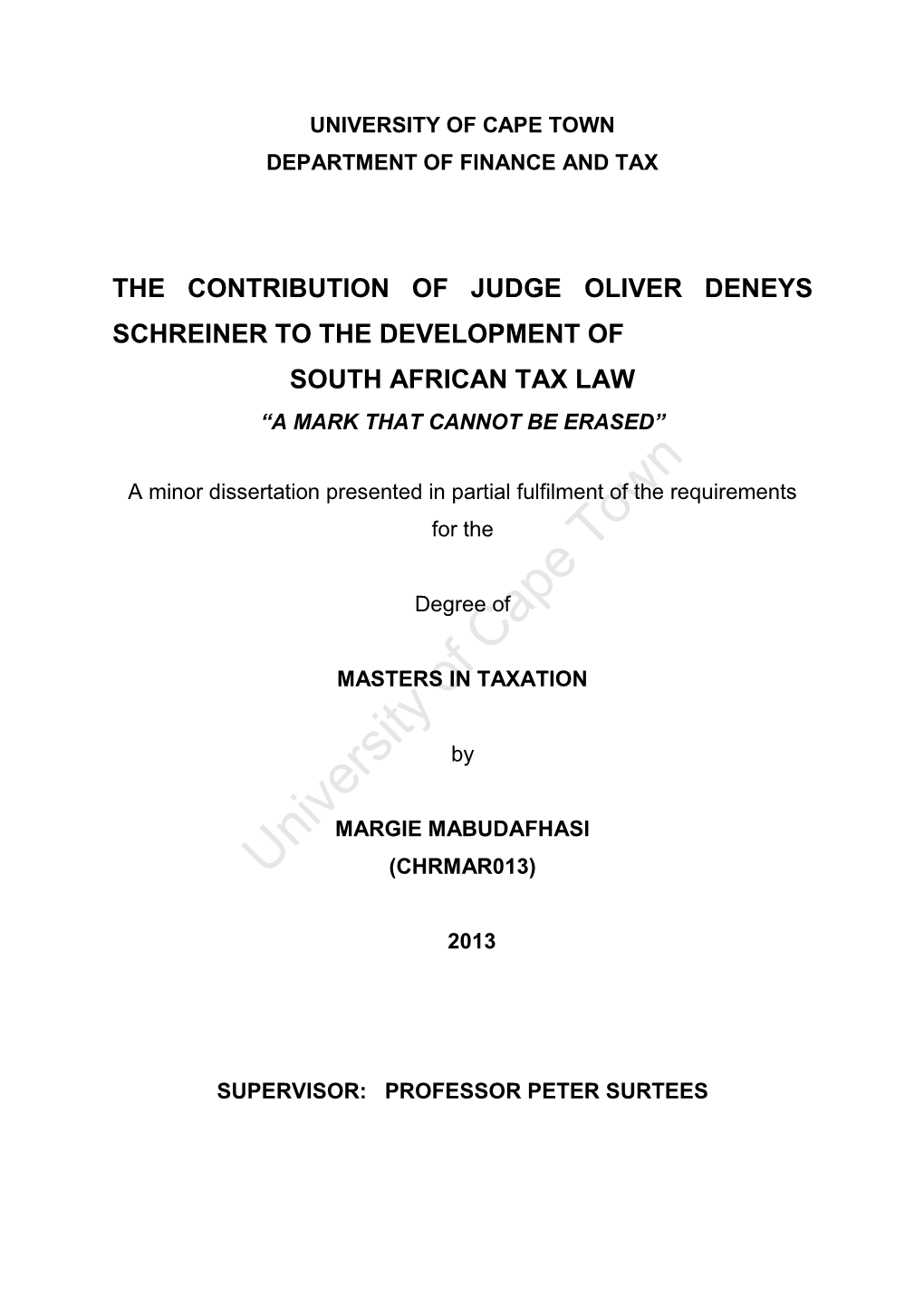 The Contribution of Judge Oliver Deneys Schreiner to the Development of South African Tax Law “A Mark That Cannot Be Erased”
