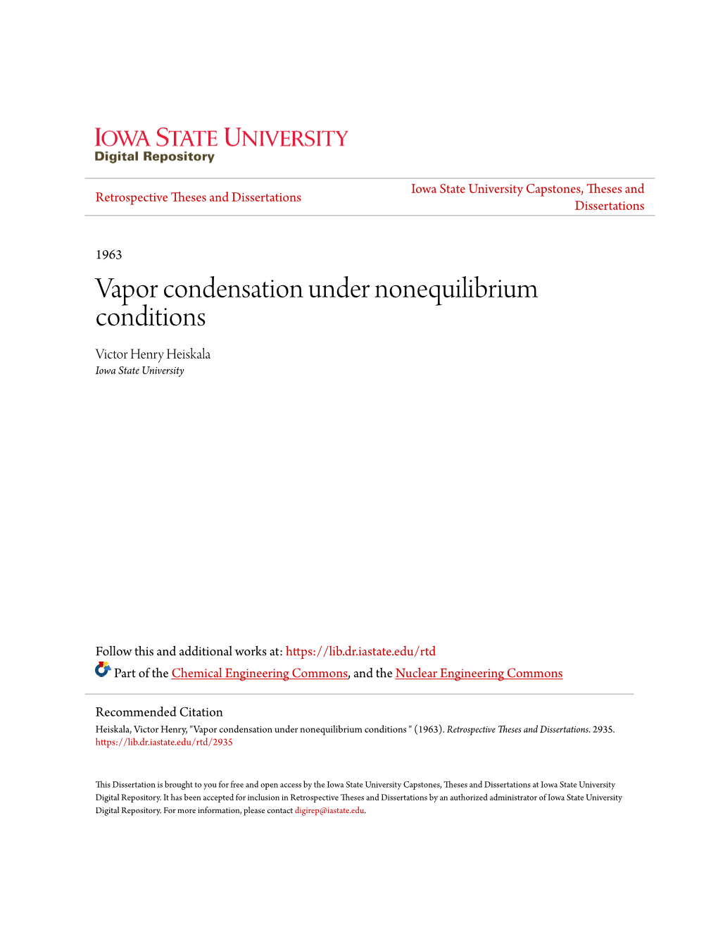 Vapor Condensation Under Nonequilibrium Conditions Victor Henry Heiskala Iowa State University