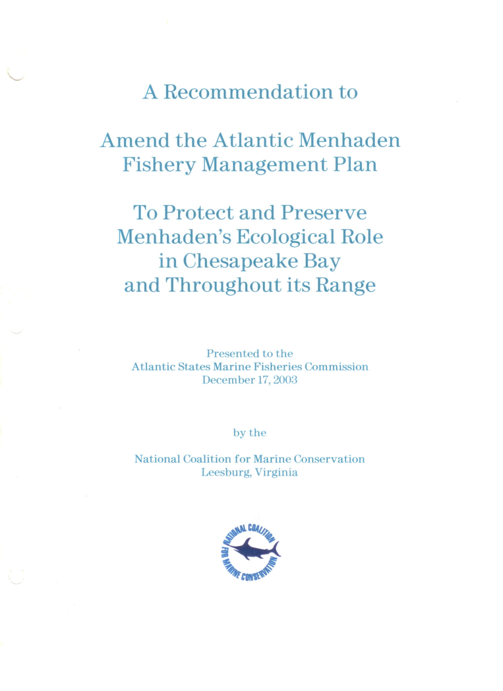 A Recommendation to Amend the Atlantic Menhaden Fishery