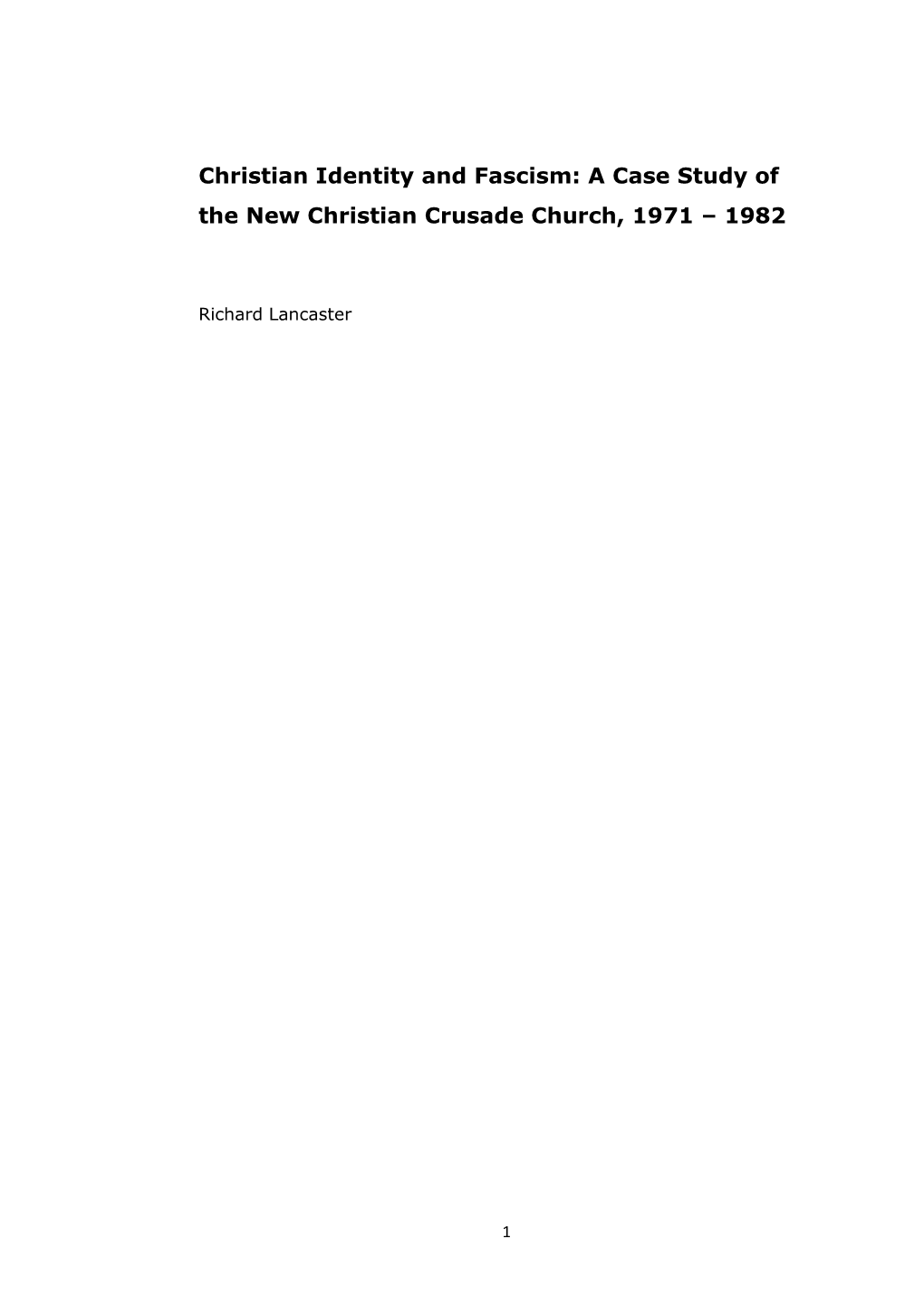 A Case Study of the New Christian Crusade Church, 1971 – 1982