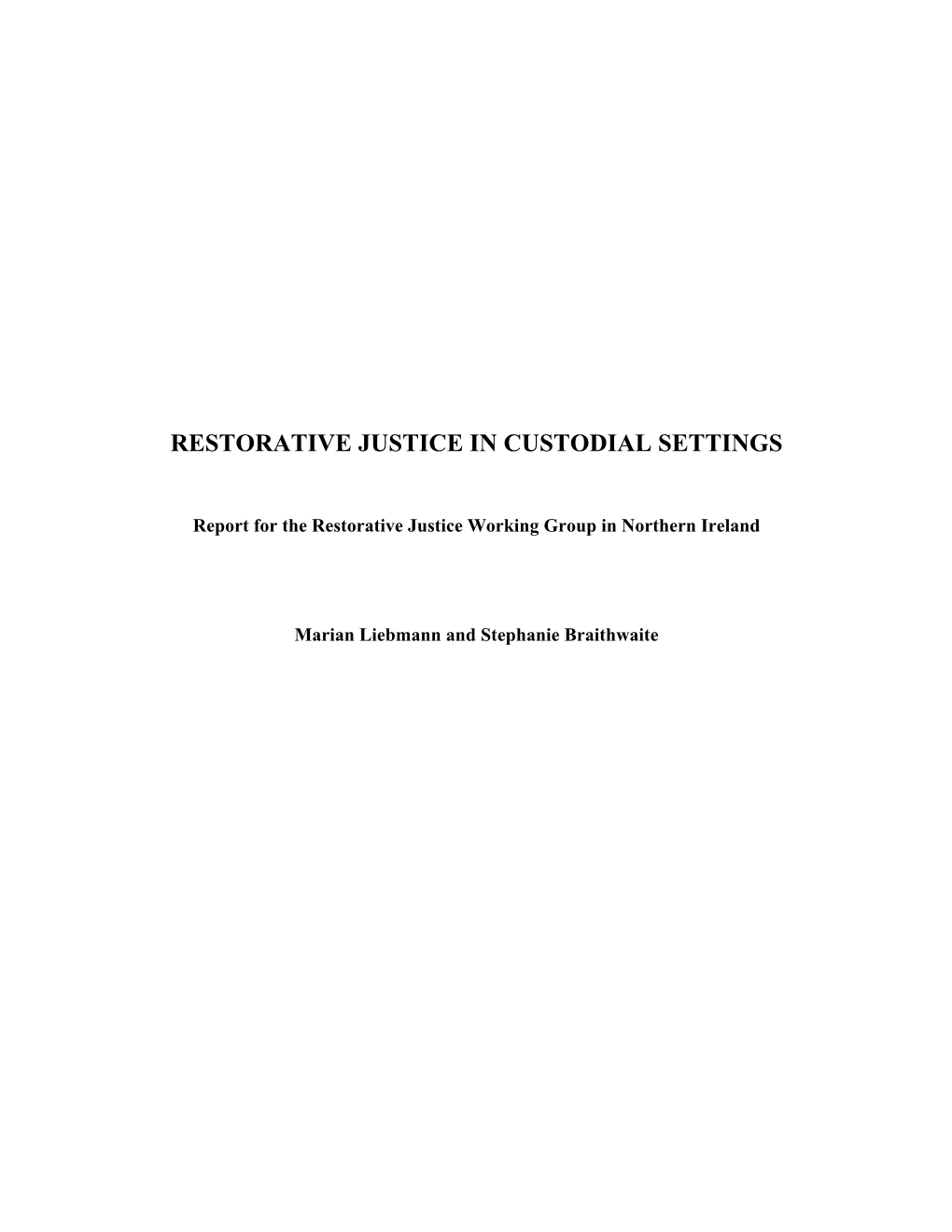 Research Into Restorative Justice in Custodial Settings